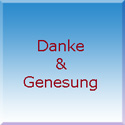 Danke & Genesung